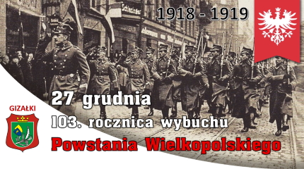 103. rocznica wybuchu Powstania Wielkopolskiego