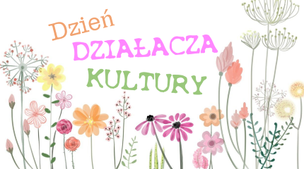 29 maja - Dzień Działacza Kultury