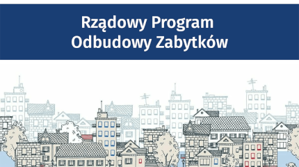 Dofinansowanie z Rządowego Programu Odbudowy Zabytków