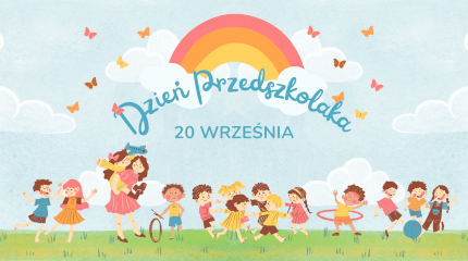 20 września - Ogólnopolski Dzień Przedszkolaka
